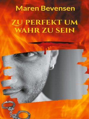 cover image of Zu perfekt um wahr zu sein
